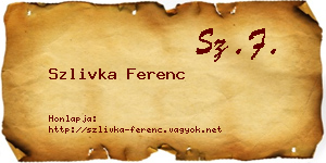 Szlivka Ferenc névjegykártya